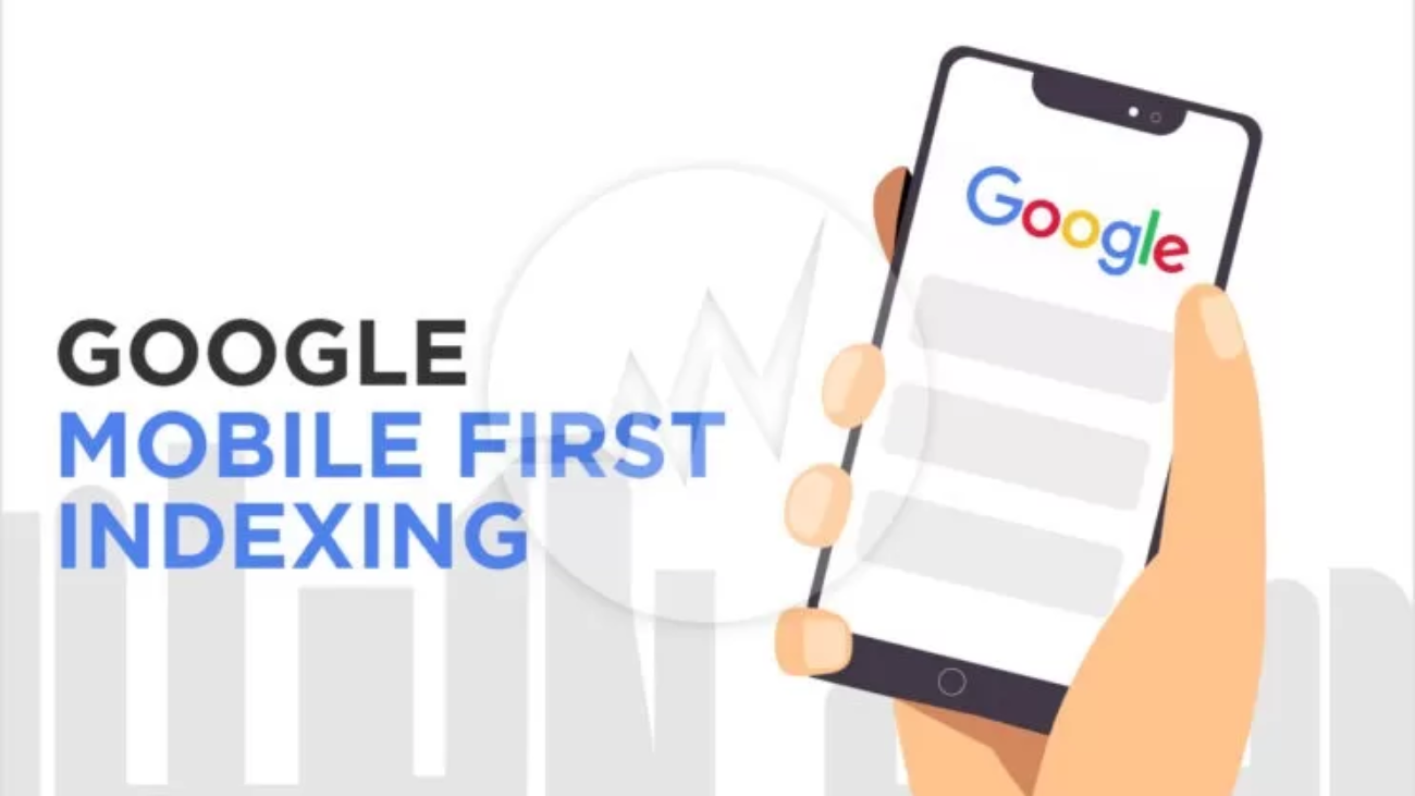 Google Mobile First Mobile Only Index
